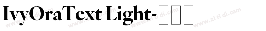 IvyOraText Light字体转换